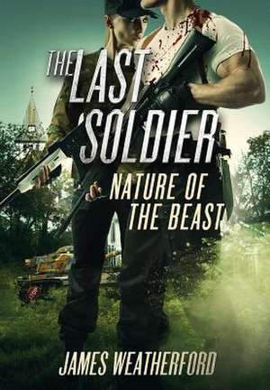 The Last Soldier de James Weatherford