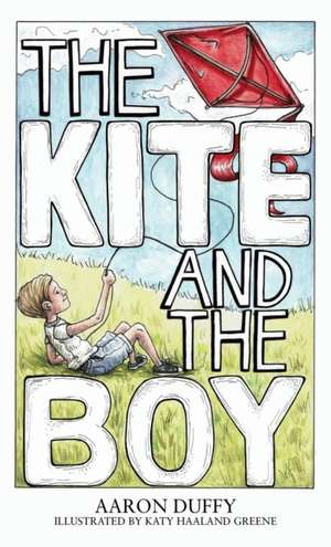 The Kite and the Boy de Aaron Duffy