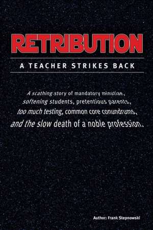 Retribution de Frank Stepnowski