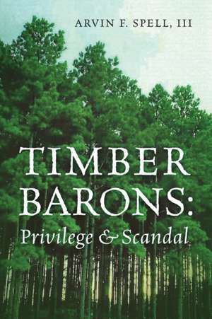 Spell, A: Timber Barons