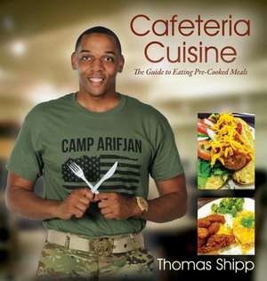 Cafeteria Cuisine de Shipp, Thomas