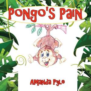 Pongo's Pain de Amanda Pyle