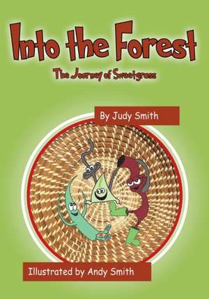 Into the Forest de Judy Smith