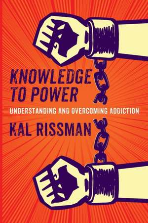 Knowledge to Power de Kal Rissman