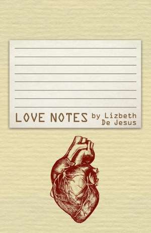 Love Notes de Lizbeth de Jesus