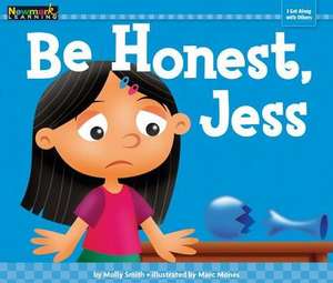 Be Honest, Jess de Molly Smith