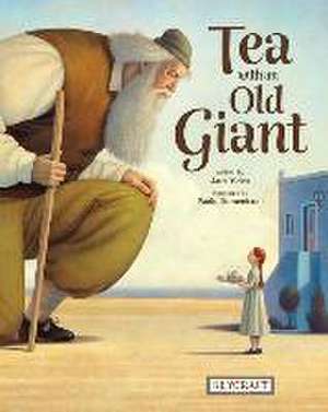 Tea with an Old Giant de Jane Yolen