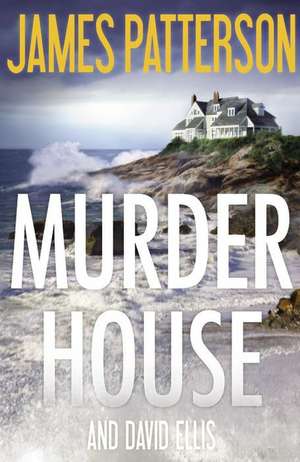 The Murder House de James Patterson