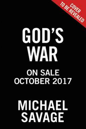 God, Faith, and Reason de Michael Savage