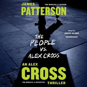 The People Vs Alex Cross de James Patterson