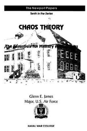 Chaos Theory de Major Us Air Force Glenn E. James