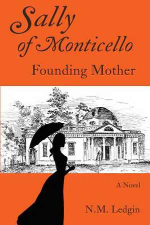 Sally of Monticello de N. M. Ledgin