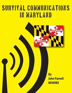 Survival Communications in Maryland de John Parnell