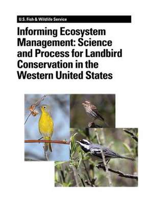 Informing Ecosystem Management de Stephens, Jaime L.