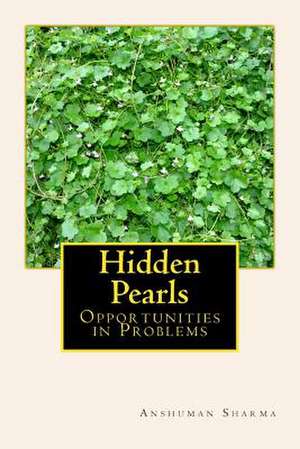 Hidden Pearls de MR Anshuman Sharma