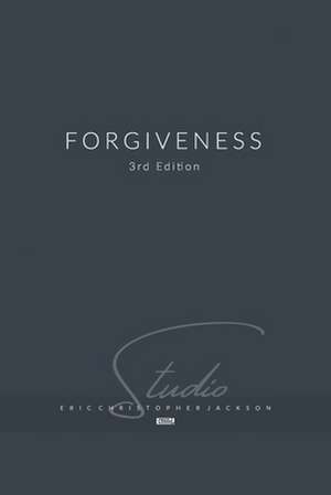 Forgiveness de Eric C. Jackson