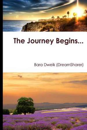 The Journey Begins... de Miss Bara Dweik