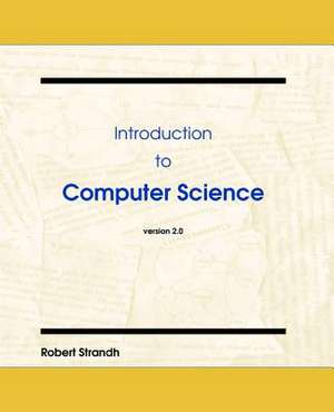 Introduction to Computer Science de Robert Strandh