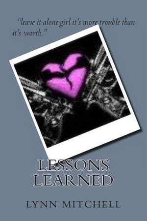 Lessons Learned de Lynn Mitchell