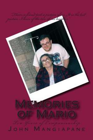 Memories of Mario de John Mangiapane