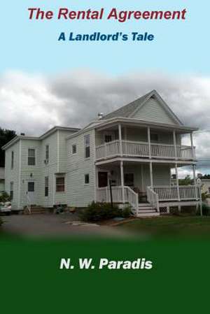 The Rental Agreement de N. W. Paradis