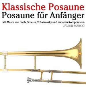 Klassische Posaune de Javier Marco