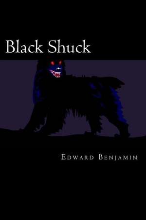 Black Shuck de Edward Benjamin