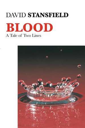 Blood de David Stansfield