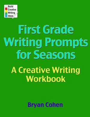 First Grade Writing Prompts for Seasons de Bryan Cohen