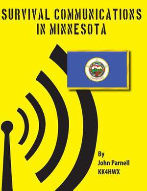 Survival Communications in Minnesota de John Parnell