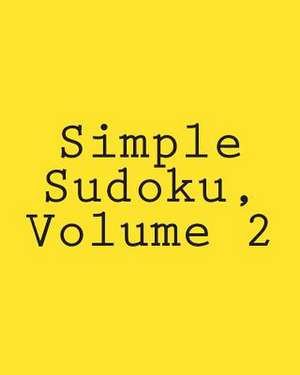 Simple Sudoku, Volume 2 de Praveen Puri