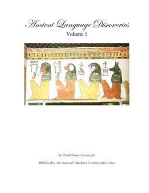 Ancient Language Discoveries de Stewart Sr, David Grant