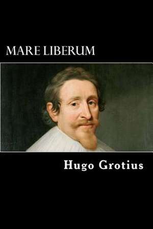 Mare Liberum de Hugo Grotius