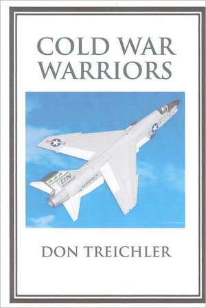 Cold War Warriors: A Topic Starter Book for Christian Study Groups de Don Treichler