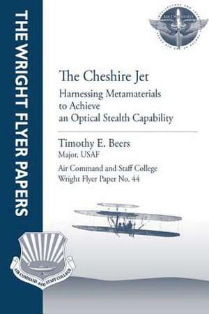 The Cheshire Jet de Major Usaf Timothy E. Beers