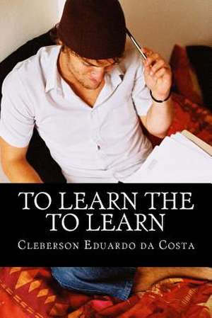 To Learn the to Learn de Cleberson Eduardo Da Costa