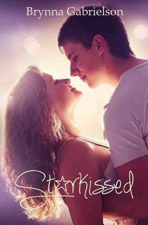 Starkissed de Brynna Gabrielson