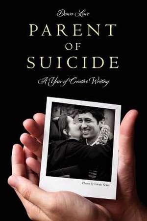 Parent of Suicide de Dawn Lowe