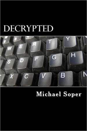 Decrypted: The Shades of Pemberley de Michael Truman Soper