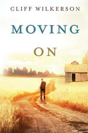 Moving on de Cliff Wilkerson