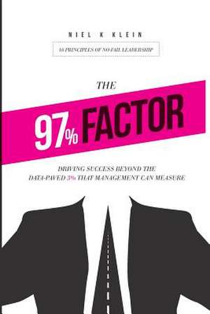 The 97% Factor de Niel K. Klein