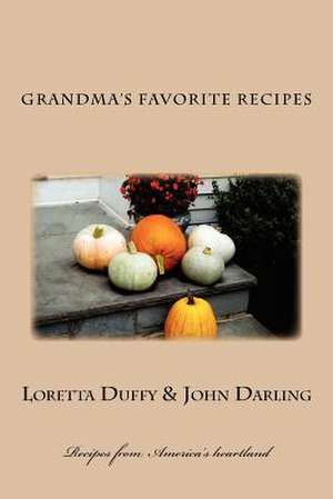 Grandma's Favorite Recipes de John Darling