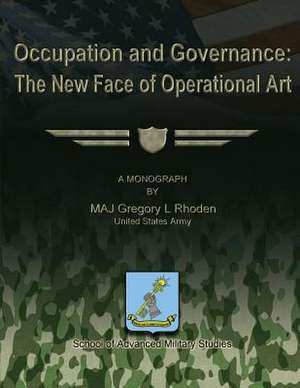 Occupation and Governance de Us Army Maj Gregory L. Rhoden