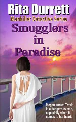 Smugglers in Paradise de Rita G. Durrett