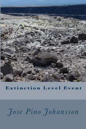 Extinction Level Event de MR Jose Pino Johansson