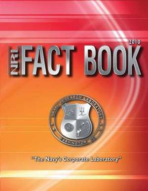 Nrl Fact Book (2010) de Naval Research Laboratory