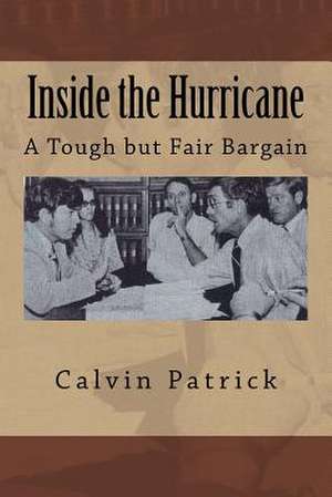 Inside the Hurricane de MR Calvin I. Patrick