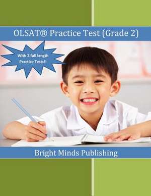 Olsat Practice Test (Grade 2) de Publishing, Bright Minds