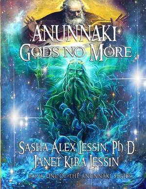 Anunnaki de Dr Sasha Lessin