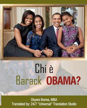 Chi E Barack Obama? de Okyere Bonna